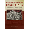 Eighteenth-Century Brechtians: Theatrical Satire in the Age of Walpole