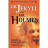 Dr. Jekyll and Mr. Holmes