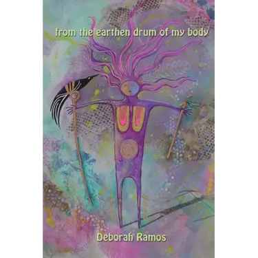 from the earthen drum of my body
