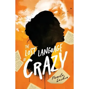 The Lost Language of Crazy