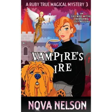 Vampire's Ire: An Eastwind Witches Paranormal Cozy Mystery