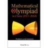 Mathematical Olympiad in China (2017-2018): Problems and Solutions
