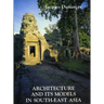 Architecture and Its Models in Southeast Asia