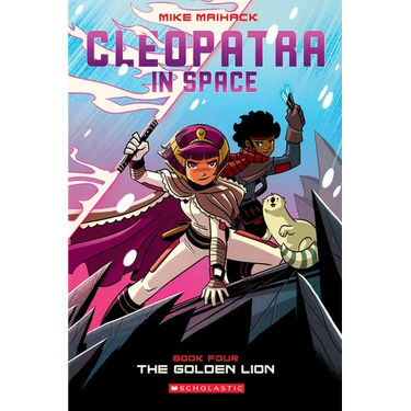 The Golden Lion: A Graphic Novel (Cleopatra in Space #4): Volume 4