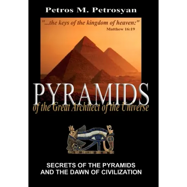 Pyramids of the Great Architect of the Universe