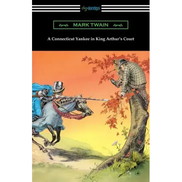 A Connecticut Yankee in King Arthur's Court (with an Introduction by E. Hudson Long)