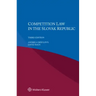Competition Law in the Slovak Republic