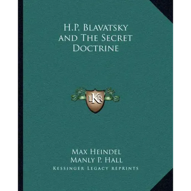 H.P. Blavatsky and the Secret Doctrine