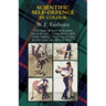 Scientific Self-Defence in Colour