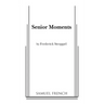 Senior Moments