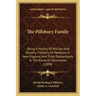 The Pillsbury Family: Being A History Of William And Dorothy Pillsbury Of Newbury In New England, And Their Descendants To The Eleventh Generation (18