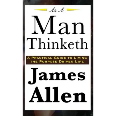 As A Man Thinketh
