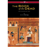 The Egyptian Book of the Dead: The Papyrus of Ani in the British Museum (Wisehouse Classics Edition)