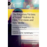 The Forgotten Victims of Sexual Violence in Film, Television and New Media: Turning to the Margins