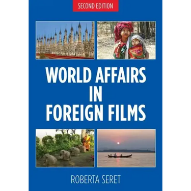 World Affairs in Foreign Films, 2nd edition