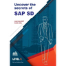 Uncover the Secrets of SAP Sales and Distribution