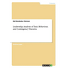 Leadership. Analysis of Trait, Behaviour, and Contingency Theories