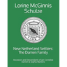 New Netherland Settlers: The Damen Family: Ancestors and Descendants of Jan Cornelise Damen & Sophia Martens
