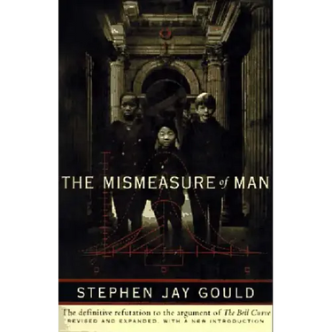 The Mismeasure of Man