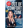 Out Of Comfort Zone: Cutting Edge Business Lessons Based on Sports Psychology from the Experience of an Extreme Swimmer