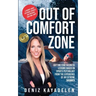 Out Of Comfort Zone: Cutting Edge Business Lessons Based on Sports Psychology from the Experience of an Extreme Swimmer