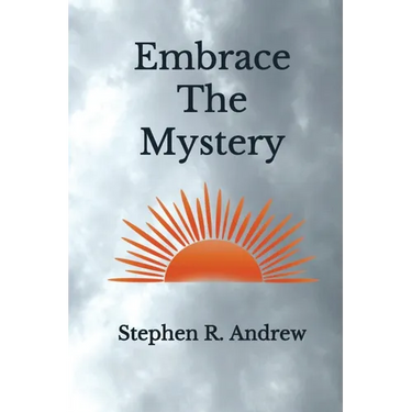 Embrace the Mystery
