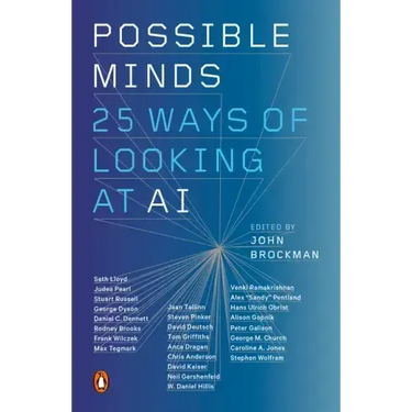 Possible Minds: Twenty-Five Ways of Looking at AI