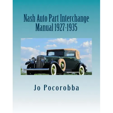 Nash Auto Part Interchange Manual 1927-1935