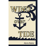 Wind Over Tide