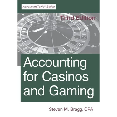 Accounting for Casinos and Gaming: Third Edition