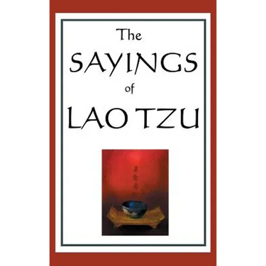 The Sayings of Lao Tzu
