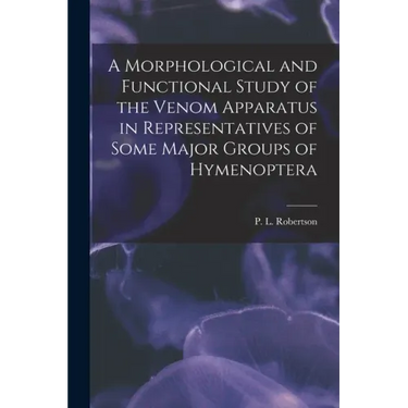 A Morphological and Functional Study of the Venom Apparatus in Representatives of Some Major Groups of Hymenoptera