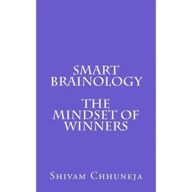 Smart Brainology The Mindset Of Winners