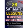 28 SAT Math Lessons to Improve Your Score in One Month - Advanced Course: For Students Currently Scoring Above 600 in SAT Math and Want to Score 800