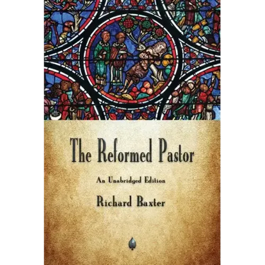 The Reformed Pastor