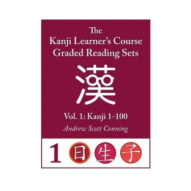 Kanji Learner's Course Graded Reading Sets, Vol. 1: Kanji 1-100