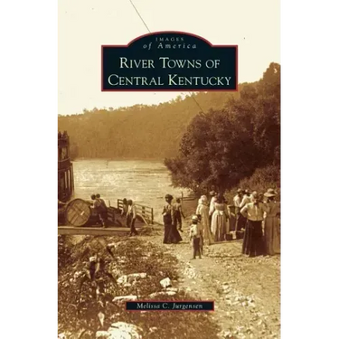 River Towns of Central Kentucky