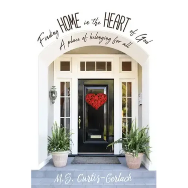 Finding Home in the Heart of God
