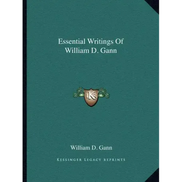 Essential Writings of William D. Gann