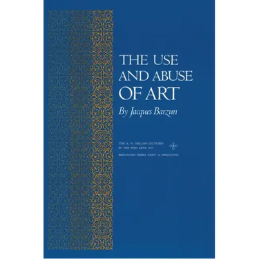 The Use and Abuse of Art