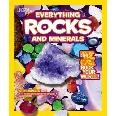 National Geographic Kids Everything Rocks & Minerals