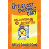 The Little Lost Shopping Cart - Halloween Adventure