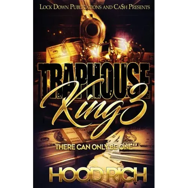 Traphouse King 3: There Can Be Only One