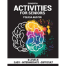 Dementia Activities For Seniors: Puzzles for People with Dementia, Large-Print.