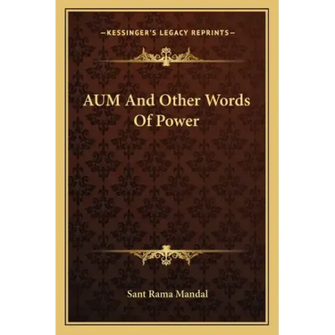 Aum and Other Words of Power