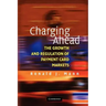 Charging Ahead: The Growth and Regulation of Payment Card Markets Around the World