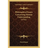 Philosophical Essays Concerning Human Understanding (1751)