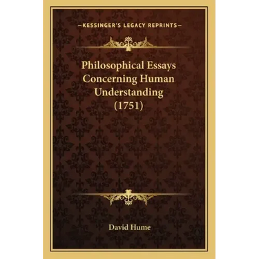 Philosophical Essays Concerning Human Understanding (1751)