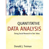 Quantitative Data Analysis: Doing Social Research to Test Ideas