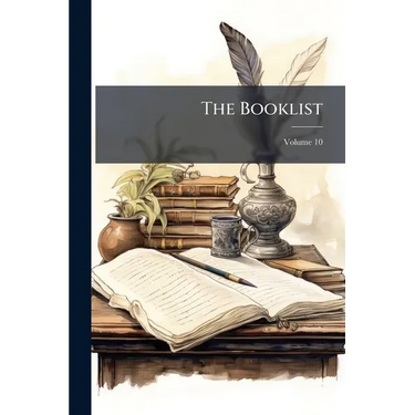 The Booklist; Volume 10